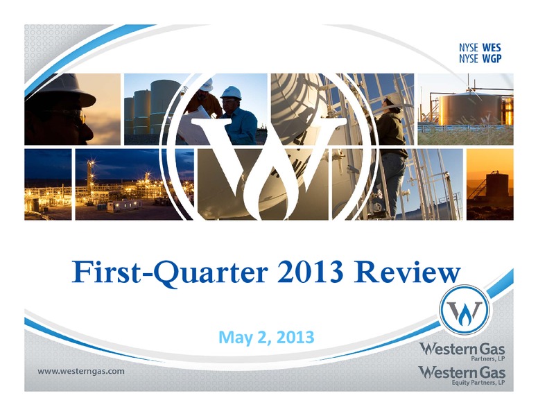 Q1 2013 Earnings Call – Western Gas Partners Lp – slide 1
