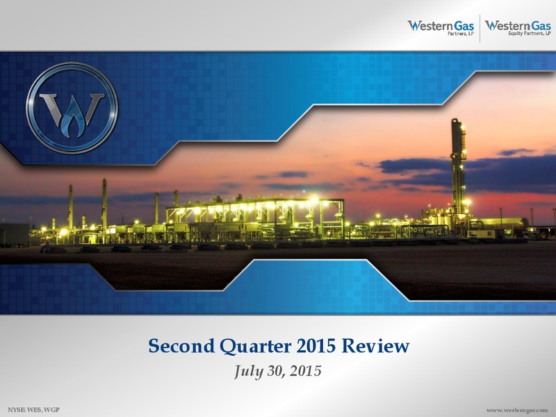 Q2 2015 Investor Presentation – Western Gas Partners Lp – slide 1