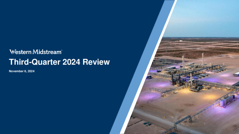 Third Quarter 2024 Review – Western Midstream Partners, LP – slide 1