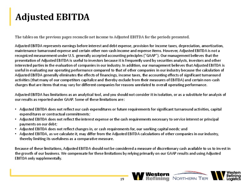 Morgan Stanley Refining Corporate Access Day – Western Refining Logistics, Lp – slide 18