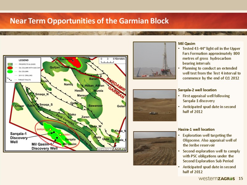 PROACTIVE INVESTORS ONE2ONE INVESTOR FORUM – Western Zagros – slide 13