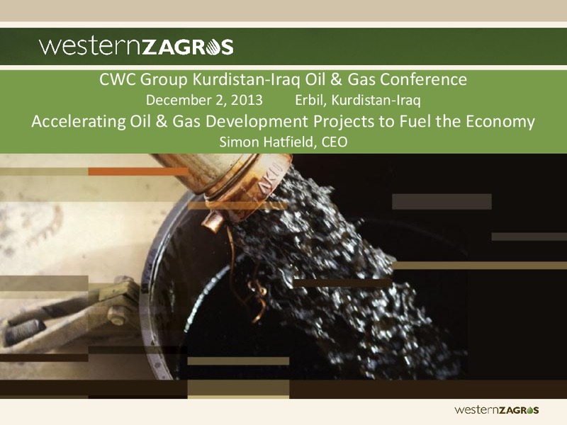 CWC Kstan Oil Gas Conference – Western Zagros – slide 1