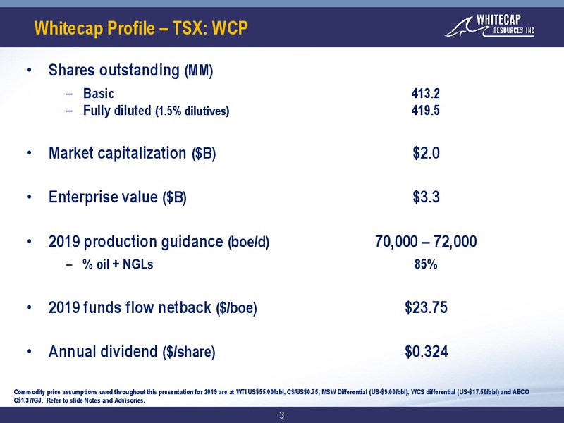 January 2019 Corporate Presentation – Whitecap Resources Inc. – slide 3