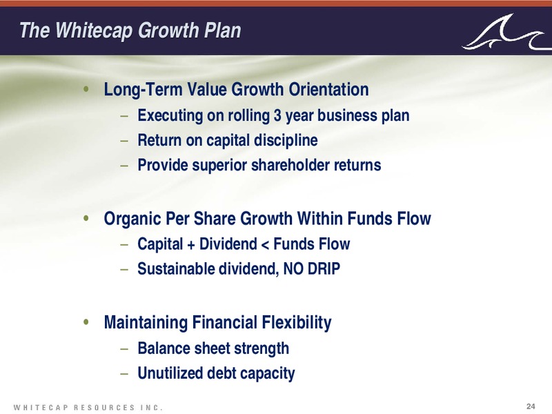 January 2017 Company Presentation – Whitecap Resources Inc. – slide 24