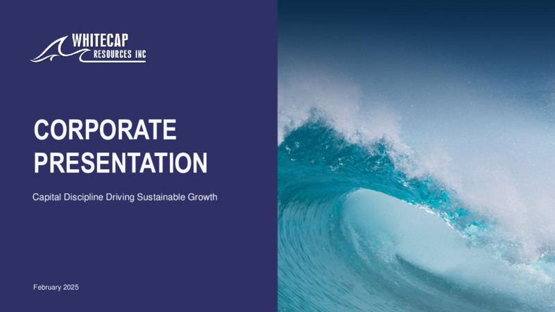 February 2025 Corporate Presentation – Whitecap Resources Inc. – slide 1