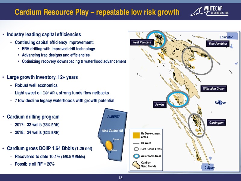 February 2018 Corporate Presentation – Whitecap Resources Inc. – slide 18