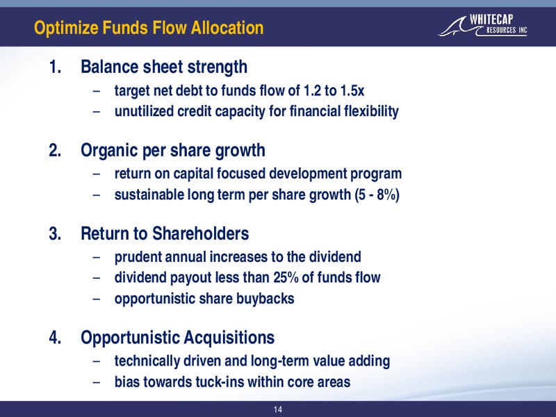 April 2018 Corporate Presentation – Whitecap Resources Inc. – slide 14