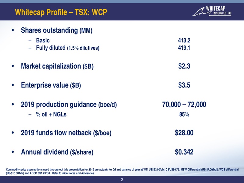 1Q 2019 Earnings Presentation – Whitecap Resources Inc. – slide 2