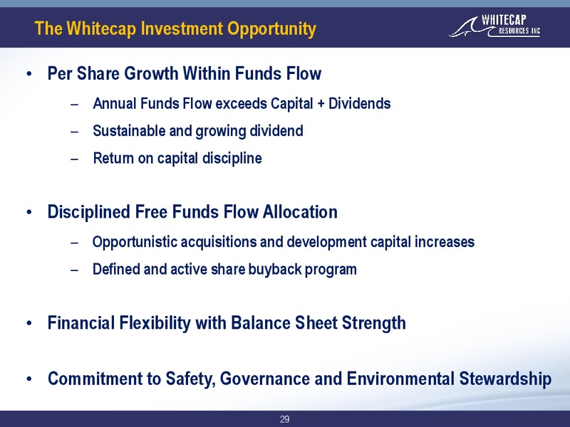 July 2018 Corporate Presentation – Whitecap Resources Inc. – slide 29