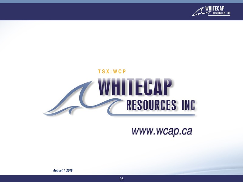 August 2019 Corporate Presentation – Whitecap Resources Inc. – slide 26