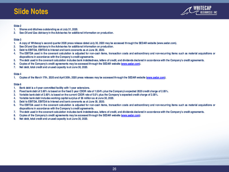 August 2020 Investor Presentation – Whitecap Resources Inc. – slide 26