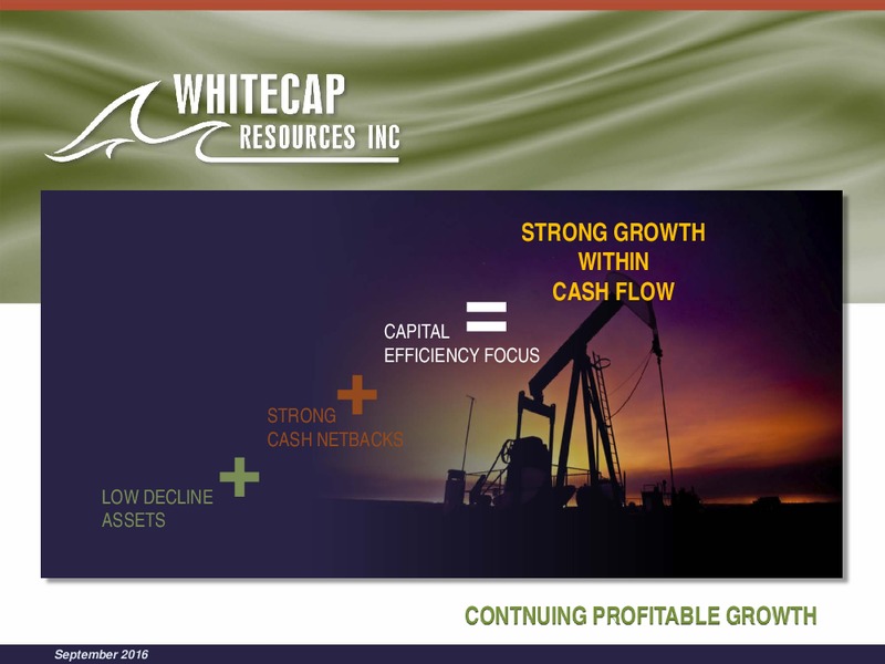 September 2016 Corporate Presentation – Whitecap Resources Inc. – slide 1