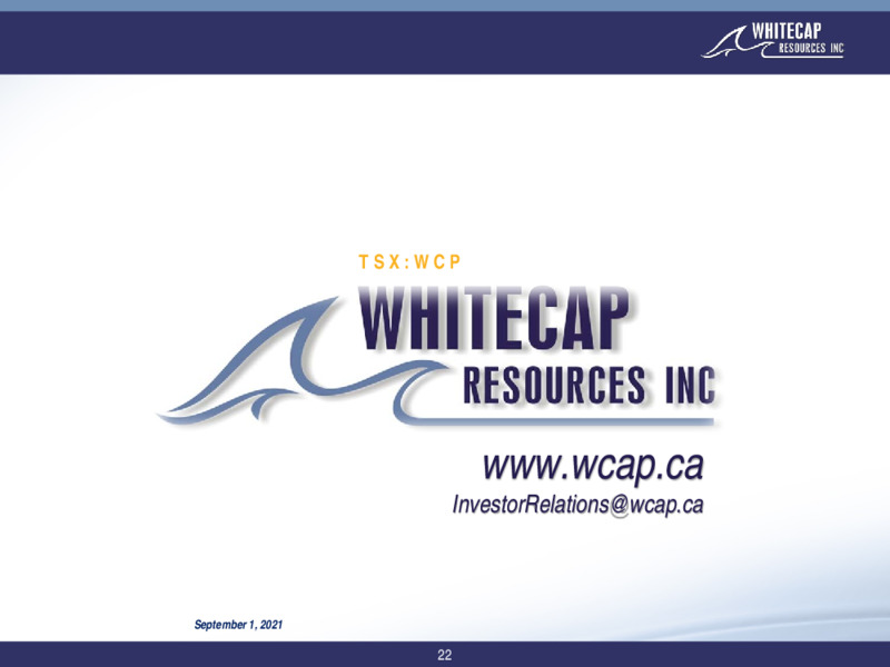 September 2021 Corporate Presentation – Whitecap Resources Inc. – slide 22