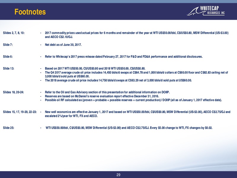 October 2017 Corporate Presentation – Whitecap Resources Inc. – slide 29