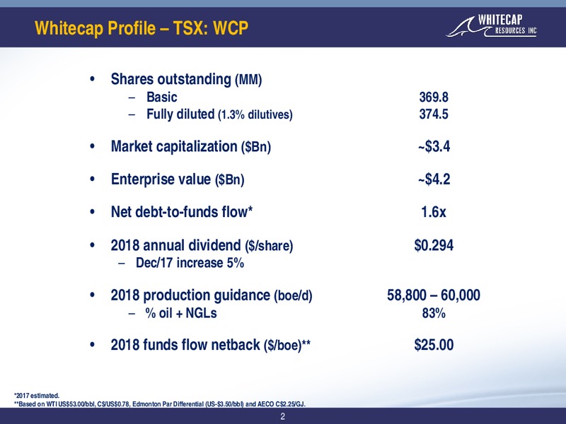 November 2017 Corporate Presentation – Whitecap Resources Inc. – slide 2