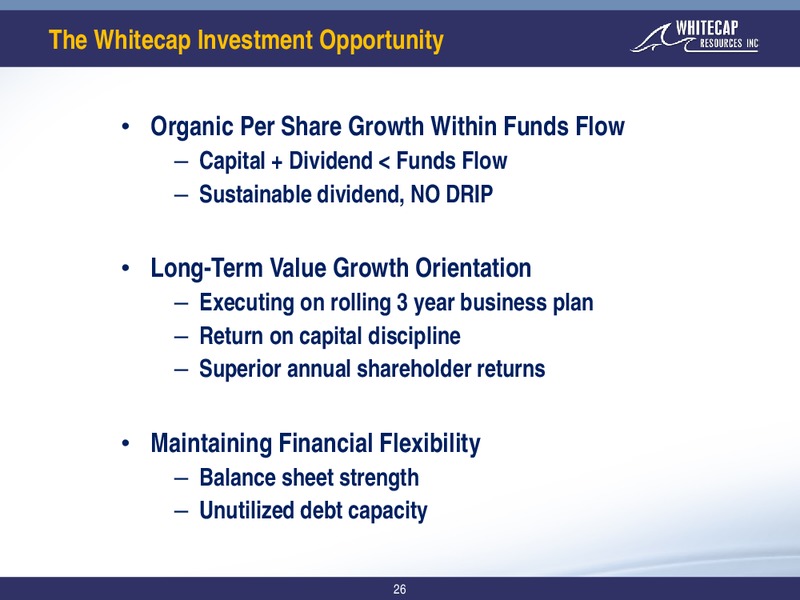 November 2017 Corporate Presentation – Whitecap Resources Inc. – slide 26