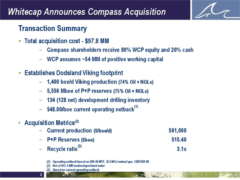 DECEMBER 2011 INVESTOR PRESENTATION – Whitecap Resources Inc. – slide 2