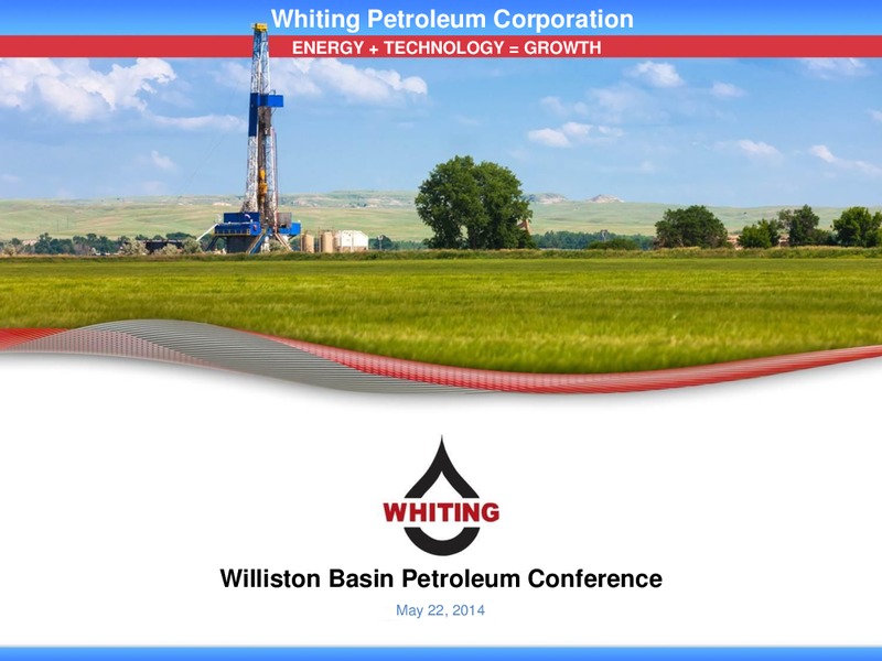 Williston Basin Petroleum Conference – Whiting Petroleum Corp. – slide 1