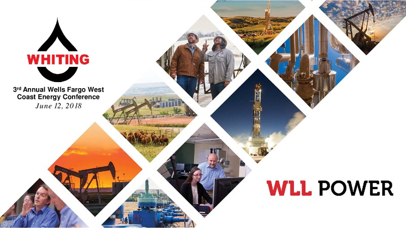 June 2018 3rd Annual Wells Fargo West Coast Energy Conference – Whiting Petroleum Corp. – slide 1