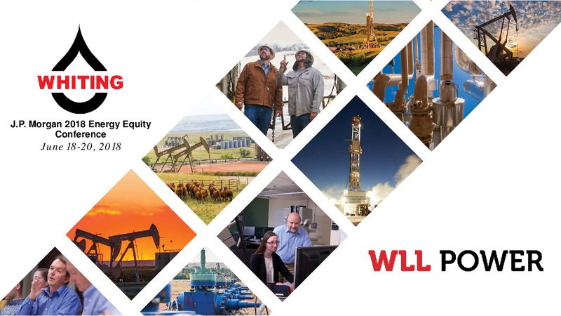 JP Morgan 2018 Energy Equity Conference – Whiting Petroleum Corp. – slide 1