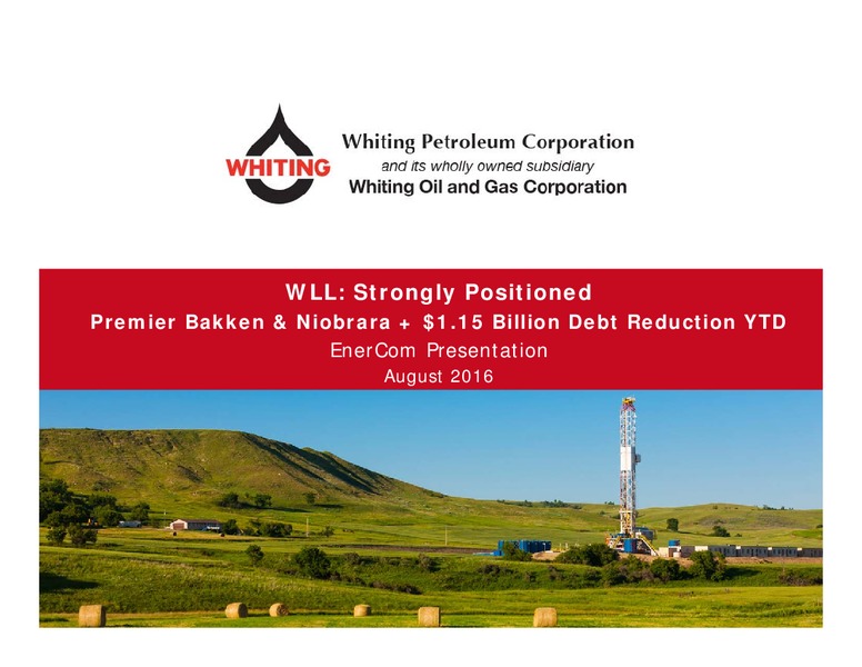 EnerCom The Oil & Gas Conference – Whiting Petroleum Corp. – slide 1