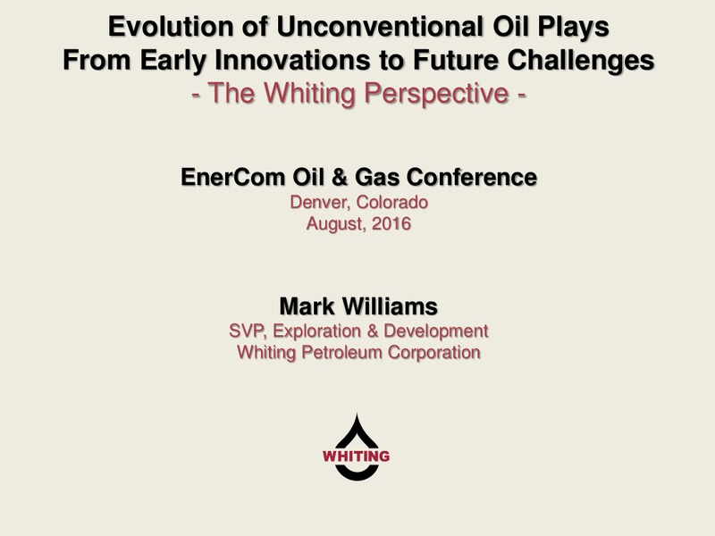 EnerCom The Oil and Gas Conference – Whiting Petroleum Corp. – slide 1