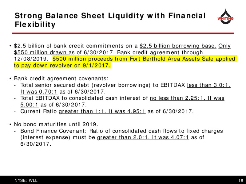 October 2017 Corporate Presentation – Whiting Petroleum Corp. – slide 16