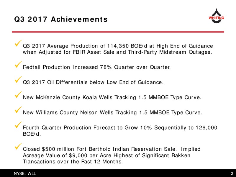 Third Quarter 2017 Results – Whiting Petroleum Corp. – slide 2