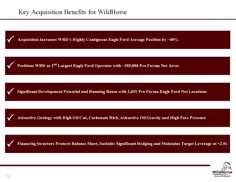 East Texas Eagle Ford Acquisition – WildHorse Resource Development – slide 19