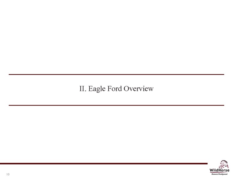 June 2016 Investor Presentation – WildHorse Resource Development – slide 9