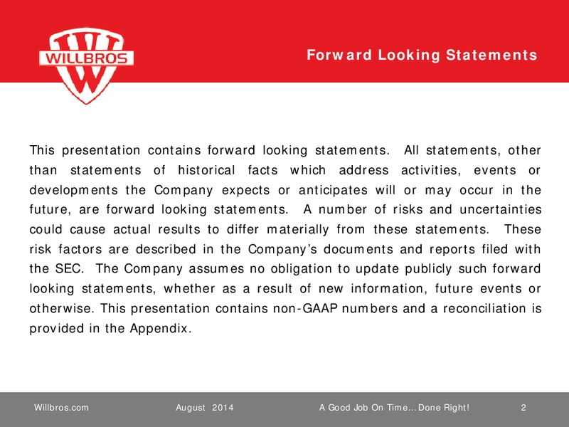 JEFFERIES 2014 GLOBAL INDUSTRIALS CONFERENCE – Willbros Group, Inc – slide 2