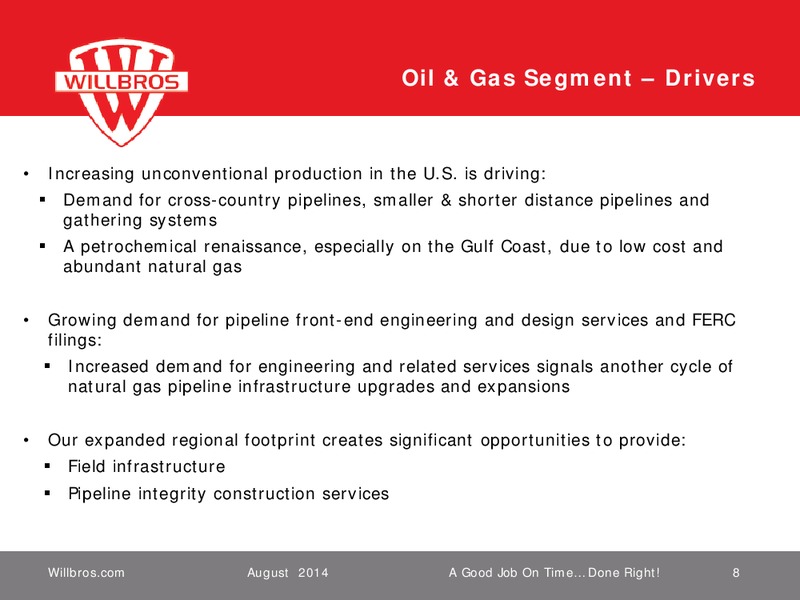JEFFERIES 2014 GLOBAL INDUSTRIALS CONFERENCE – Willbros Group, Inc – slide 8
