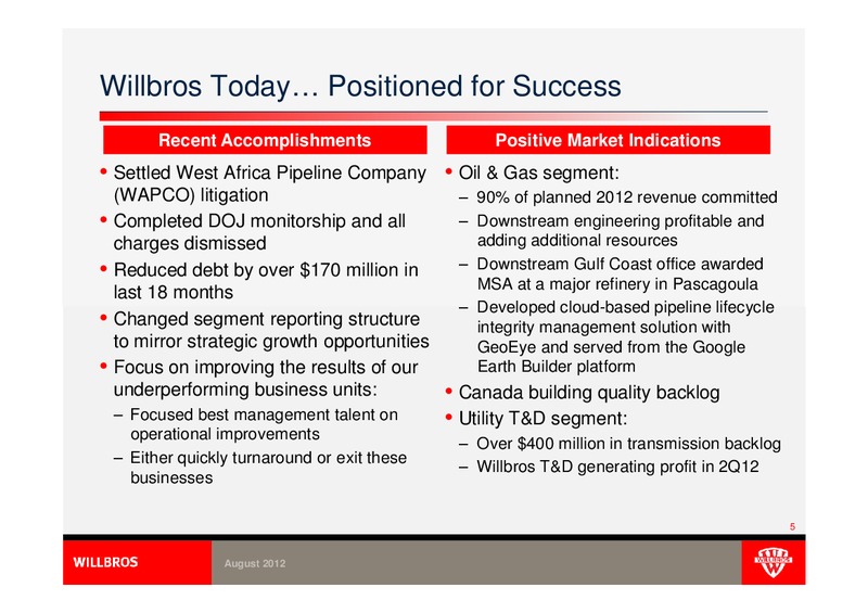 ENERCOM'S THE OIL & GAS CONFERENCE – Willbros Group, Inc – slide 5