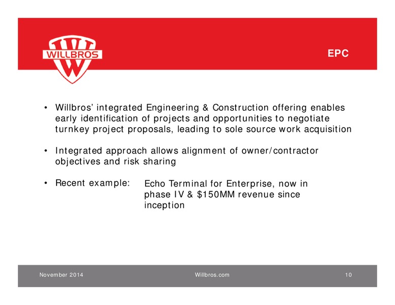 NOVEMBER 2014 INVESTOR CONFERENCE – Willbros Group, Inc – slide 9