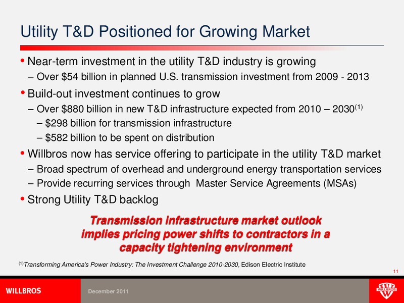 CAPITAL ONE SOUTHCOAST 6TH ANNUAL ENERGY CONFERENCE – Willbros Group, Inc – slide 11