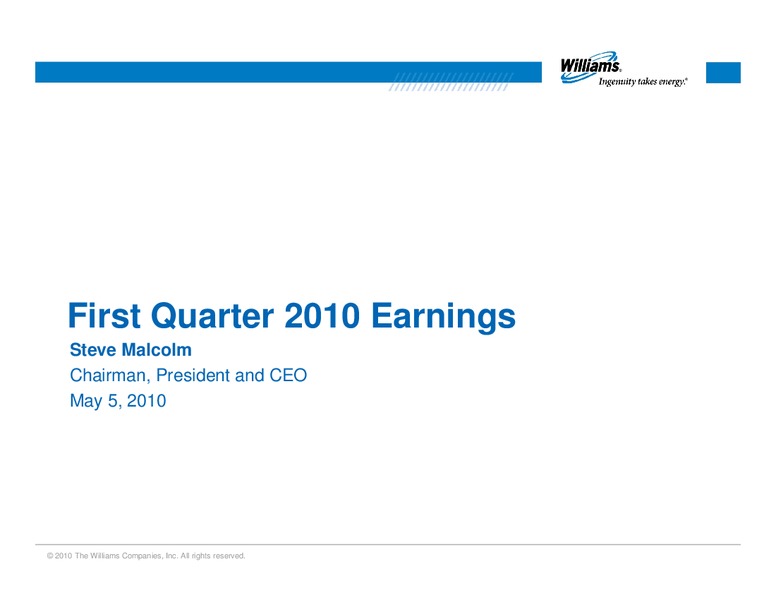 Q1 2010 RESULTS – Williams Companies, Inc. – slide 1