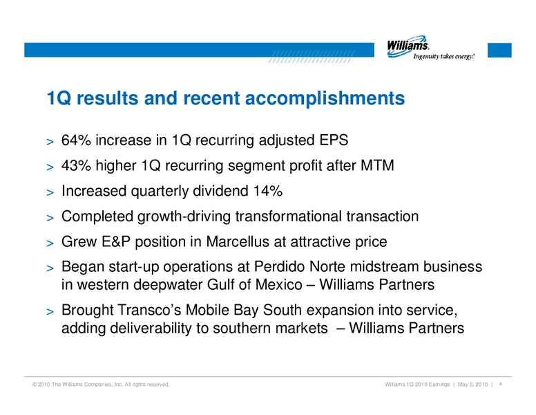 Q1 2010 RESULTS – Williams Companies, Inc. – slide 3