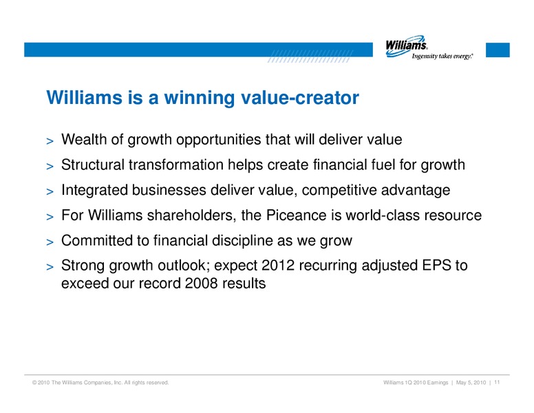 Q1 2010 RESULTS – Williams Companies, Inc. – slide 10