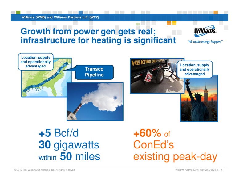 MAY 2012 INVESTOR PRESENTATION – Williams Companies, Inc. – slide 4