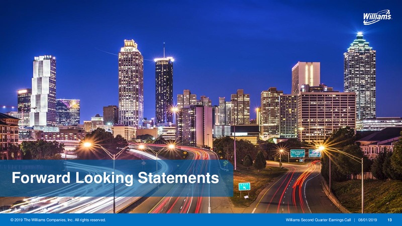 2Q 2019 Earnings Presentation – Williams Companies, Inc. – slide 13