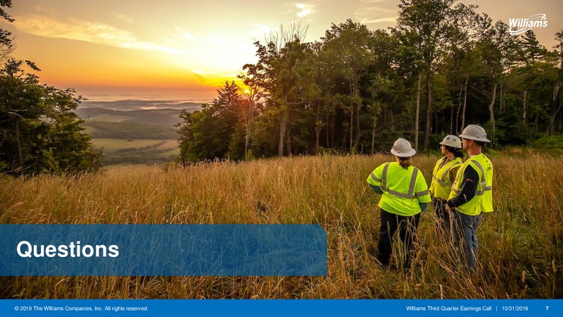 3Q 2019 Earnings Presentation – Williams Companies, Inc. – slide 7