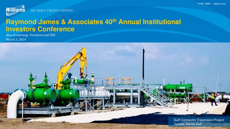 Raymond James and Associates 40th Annual Institutional Investors Conference – Williams Companies, Inc. – slide 1