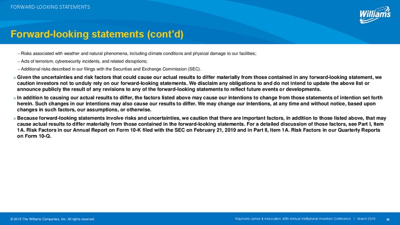 Raymond James and Associates 40th Annual Institutional Investors Conference – Williams Companies, Inc. – slide 26