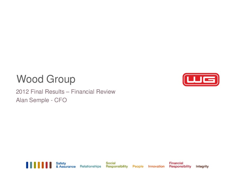 2012 FINAL RESULTS – Wood Group – slide 7