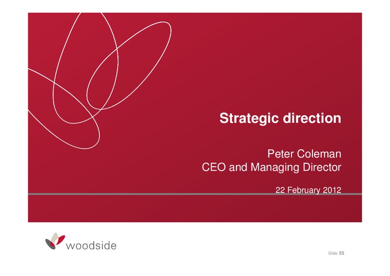 FULL YEAR 2011 RESULTS – Woodside Petroleum Ltd. – slide 35