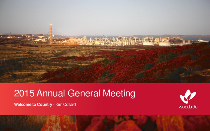2015 ANNUAL GENERAL MEETING – Woodside Petroleum Ltd. – slide 4