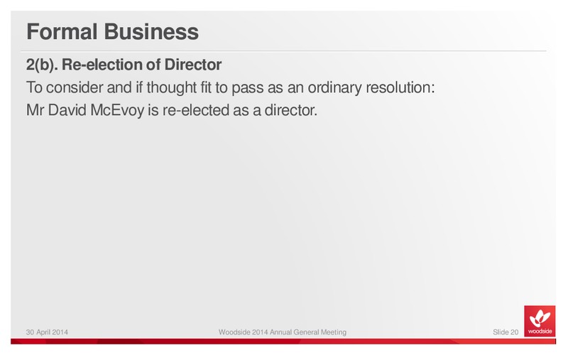 APRIL 2014 ANNUAL GENERAL MEETING – Woodside Petroleum Ltd. – slide 19