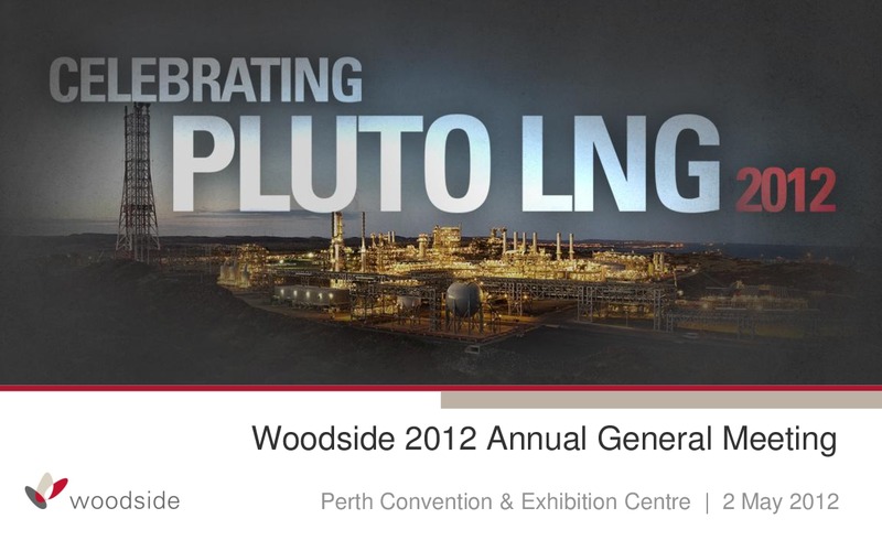 WOODSIDE 2012 ANNUAL GENERAL MEETING – Woodside Petroleum Ltd. – slide 28