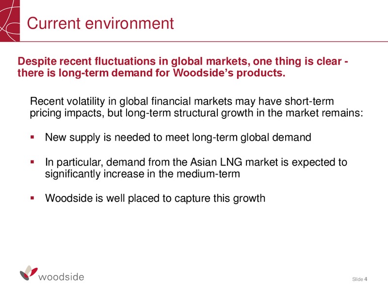 2011 HALF YEAR RESULTS BRIEFING – Woodside Petroleum Ltd. – slide 3