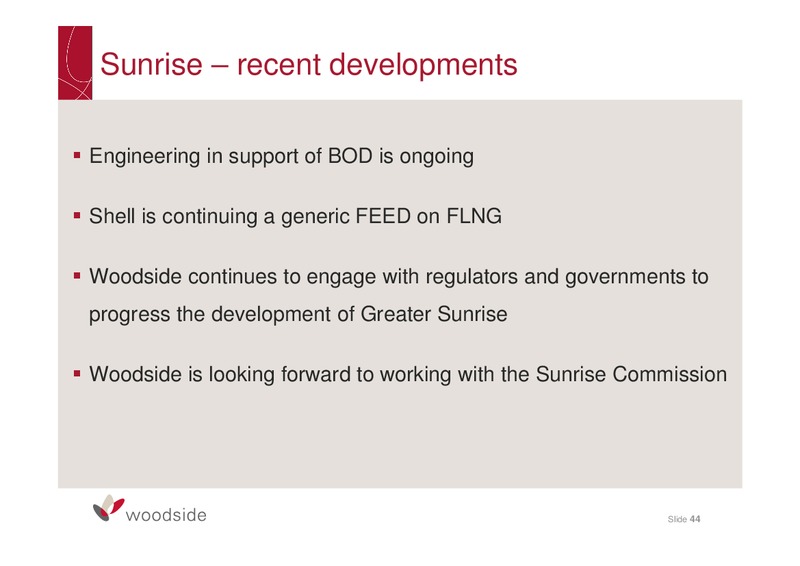 2010 HALF YEAR RESULTS BRIEFING – Woodside Petroleum Ltd. – slide 43